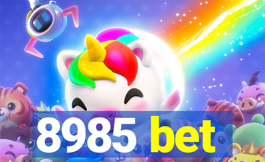 8985 bet